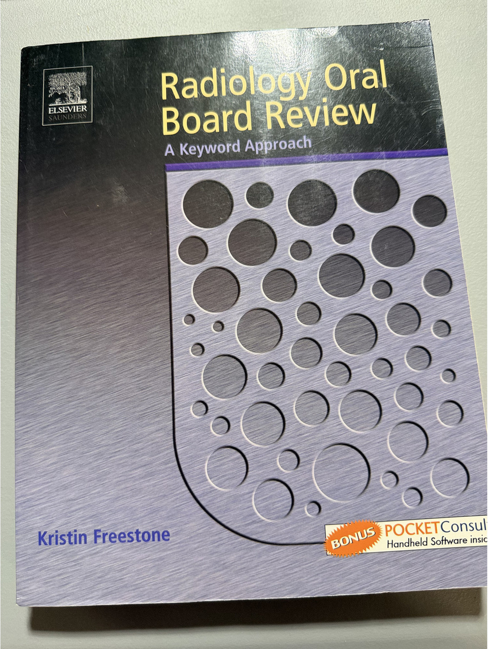Radiology Oral Board Review: A Keyword Approach by Kristin Freestone